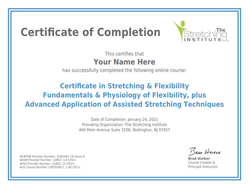 The Stretch Institute certificate awarded for completing the advanced stretching and pain management program, highlighting successful course completion and skill development